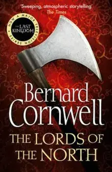 Lords of the North, Paperback/Bernard Cornwell