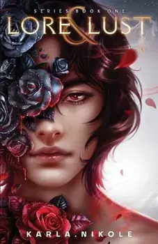 Lore and Lust: Queer Vampire Romance Series Book One, Paperback/Karla Nikole