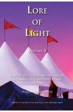 Lore of Light, Volume 2 - Hajjah Amina Adil