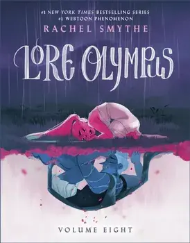 Lore Olympus: Volume Eight, Paperback/Rachel Smythe