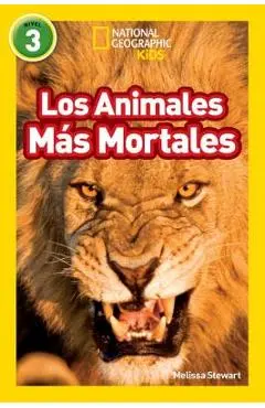Los Animales Mas Mortales (Deadliest Animals) - Melissa Stewart