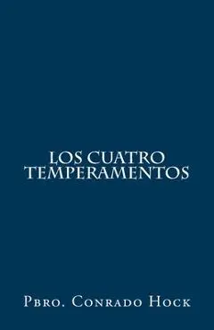 Los Cuatro Temperamentos - Conrado Hock