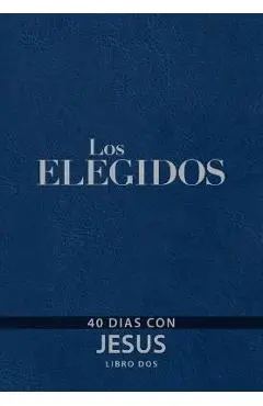 Los Elegidos Libro DOS: 40 Días Con Jesús - Amanda Jenkins