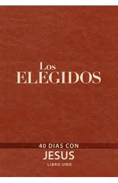 Los Elegidos - Libro Uno: 40 D�as Con Jes�s - Amanda Jenkins