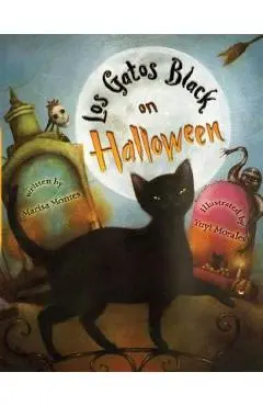 Los Gatos Black on Halloween - Marisa Montes