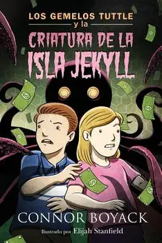 Los Gemelos Tuttle y La Criatura de la Isla Jekyll, Paperback/Connor Boyack