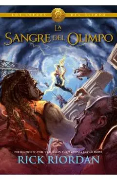 Los H�roes del Olimpo, Libro 5: La Sangre del Olimpo / The Heroes of Olympus, Book Five: The Blood of Olympus - Rick Riordan