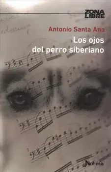 Los Ojos del Perro Siberiano, Paperback/Antonio Santa Ana