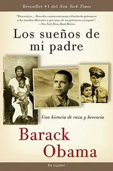 Los Sue os de Mi Padre: Una Historia de Raza Y Herencia, Paperback/Barack Obama