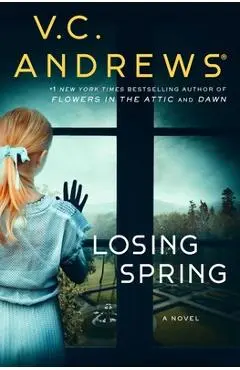 Losing Spring - V. C. Andrews