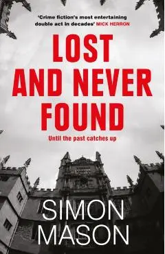 Lost and Never Found - Simon Mason