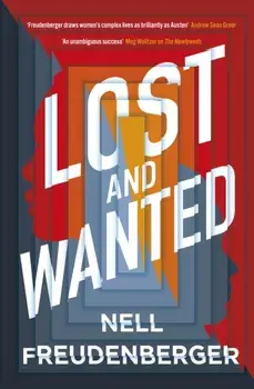 Lost and Wanted, Paperback/Nell Freudenberger