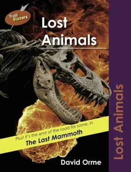 Lost Animals, Paperback/Orme David