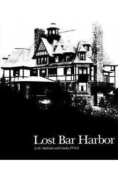 Lost Bar Harbor - G. W. Helfrich