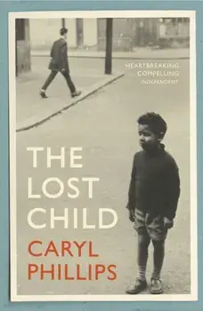 Lost Child, Paperback/Caryl Phillips