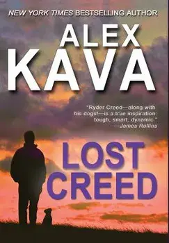 Lost Creed, Hardcover/Alex Kava