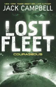 Lost Fleet - Courageous (Book 3), Paperback/Jack Campbell