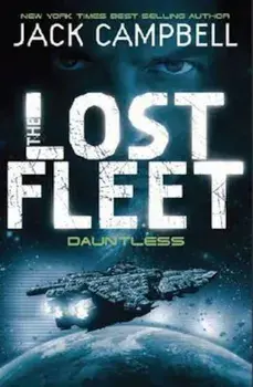Lost Fleet - Dauntless (Book 1), Paperback/Jack Campbell