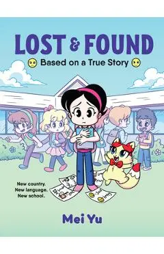 Lost & Found: Based on a True Story - Mei Yu