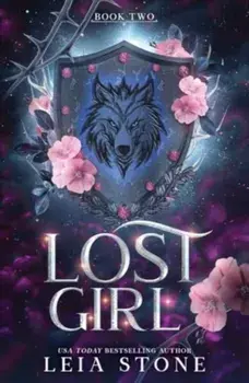 Lost Girl. A Werewolf Shifter Romance for Romantasy Lovers, Paperback/Leia Stone