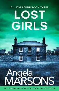 Lost Girls. A fast-paced, gripping thriller novel, Paperback/Angela Marsons