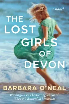 Lost Girls of Devon, Paperback/Barbara O'Neal
