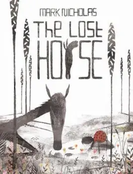 Lost Horse/Mark Nicholas
