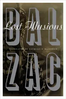 Lost Illusions, Paperback/Honore De Balzac