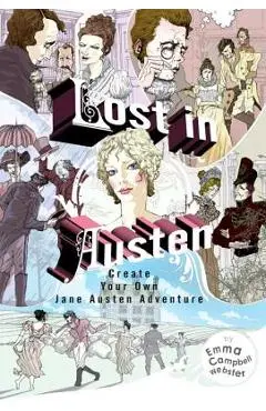 Lost in Austen: Create Your Own Jane Austen Adventure - Emma Campbell Webster