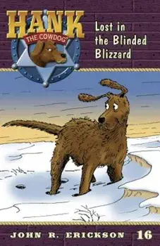 Lost in the Blinded Blizzard, Paperback/John R. Erickson