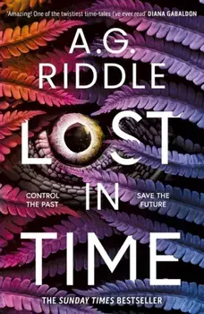 Lost in Time, Paperback/A.G. Riddle