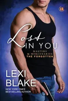 Lost in You, Paperback/Lexi Blake