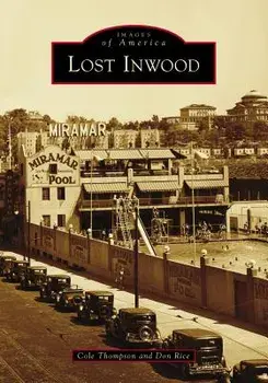 Lost Inwood, Paperback/Cole Thompson