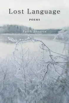 Lost Language, Paperback/Faith Shearin