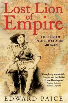 Lost Lion of Empire, Paperback/Edward Paice