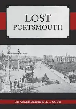 Lost Portsmouth, Paperback/K. C. Close