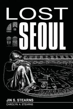 Lost Seoul, Paperback/Jin Stearns