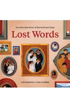 Lost Words: An Armenian Story of Survival and Hope - Leila Boukarim