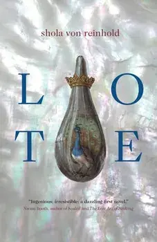 Lote, Paperback/Shola Von Reinhold