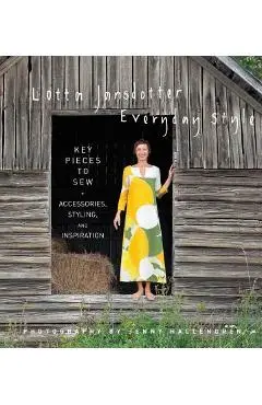 Lotta Jansdotter's Everyday Style: Key Pieces to Sew + Accessories, Styling, and Inspiration - Lotta Jansdotter