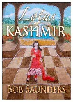 Lotus of Kashmir, Paperback/Bob Saunders