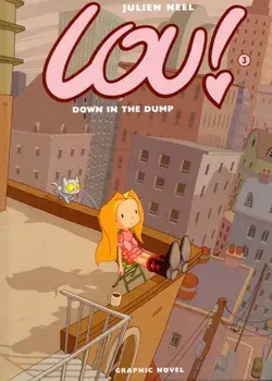 Lou! Down in the Dump, Hardback/Julien Neel