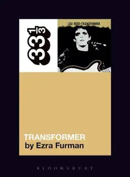 Lou Reed's Transformer, Paperback/Ezra Furman