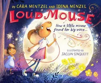 Loud Mouse, Hardback/Cara Mentzel