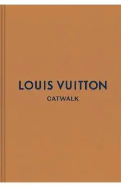 Louis Vuitton: The Complete Fashion Collections - Jo Ellison