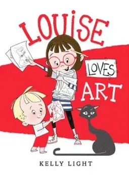 Louise Loves Art, Hardcover/Kelly Light