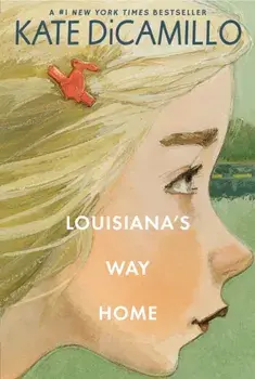 Louisiana's Way Home, Paperback/Kate DiCamillo