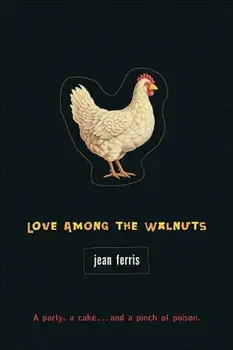 Love Among the Walnuts, Paperback/Jean Ferris