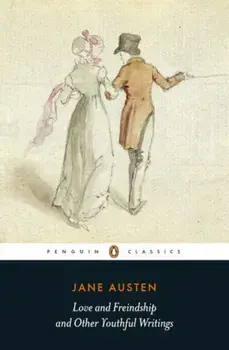 Love and Freindship/Jane Austen