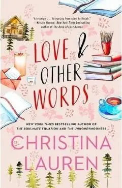 Love and Other Words - Christina Lauren